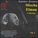 Mischa Elman Collection Vol. 1 (Ormandy, Dorati, Monteux)