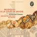 Music at the Court of Savoy