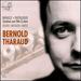 Philippe Bernold Alexandre Tharaud ~ Boulez Dutilleux-Sonatines Pour Flte & Piano Jolivet Messiaen Varse