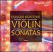 Italian Baroque Violin Sonatas 1