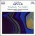 Arnold-Symphonies Nos. 5 and 6
