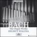 Bach: the Organ Works
