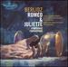 Berlioz: Romeo & Juliette, Symphonie Fantastique