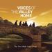 Voices of the Valley: Home