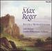 Music of Max Reger: Reger & Romanticism