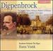 Diepenbrock: Orchestral Works & Symphonic Songs; De Vogels; Suites: Marsyas, Electra; 3 Hymns; Die Nacht; Im Grossen Schweigen