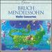 Bruch Mendelssohn, Violin Concertos