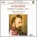 Schubert: Schubert's Friends, Vol. 1