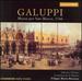Galuppi: Messa Per San Marco, 1766 /Athestis Chorus * Academia De Li Musici * Bressan