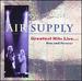 Air Supply-Greatest Hits Live: Now & Forever