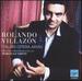 Rolando Villazon: Italian Opera Arias