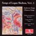 Songs of Logan Skelton, Vol 1: Anderson Songs; Chaucer Songs