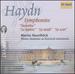 Haydn Symphonies 6-8 ('Morning' 'Noon' and 'Night') 30 ('Alleluja') 73 ('La Chasse') & 94 (