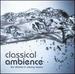 Classical Ambience