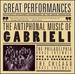 Great Performances: The Antiphonal Music of Gabrieli
