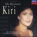 The Essential Kiri: 15 of Her Greatest Recordings