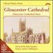 Choral Music From Gloucester Cathedral