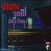 Stax-the Soul of Hip Hop