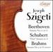 Szigeti Conducts Beethoven Schubert Brahms Heiss