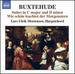 Buxtehude: Suites in C Major and D Minor; Wie Schn Der Morgenstern