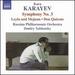 Kara Karayev: Symphony No. 3. Leyla and Mejnun; Don Quixote