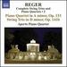 Reger: Complete String Trios and Piano Quartets 2