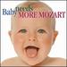 Baby Needs More Mozart / Various
