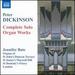 Peter Dickinson: Complete Solo Organ Works