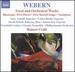 Webern: Vocal and Orchestral Works-Cd