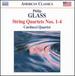 Philip Glass: String Quartets Nos. 1-4