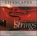 Lifescapes Relaxing Strings