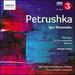 Stravinsky: Petrushka / Liadov: Baba-Yaga, the Enchanted Lake, Kikimora