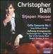 Ball: Cello Concerto 1, Folksong Arrangements