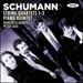 Schumann: String Quartets 1-3/ Piano Quintet