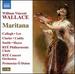 Wallace: Maritana (Naxos: 8660308-09)