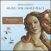 Renaissance-Music for Inner Peace