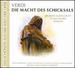 Verdi: Die Macht Des Schicksals [Audio Cd]