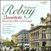Ferdinand Rebay: Quartets for guitar, flute & strings
