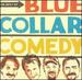 The Best of Blue Collar Comedy (2cd)