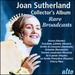 Joan Sutherland: Rare Broadcasts