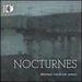 Nocturnes: Michael Landrum (Nocturnes) (Michael Landrum) (Dorian: Dsl-92158)