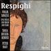 Respighi: Violin Sonatas (Five Pieces for Violin/ Piano) (Tanja Becker-Bender; Pter Nagy) (Hyperion: Cda67930)