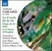 Girard: Le Cercle De La Vie / Eloge De La Folie / Les Noces D'Orphe