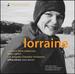 Lorraine (Lorrain Hunt Lieberson, Margaret Batjer, Jeffrey Kahane) (Yarlung: Yar96298)