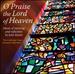 Rutter: O Praise the Lord of Heaven [the Cambridge Singers, John Rutter] [Collegium: Cscd 522]