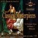 Classical Dream-Classical Masterpieces