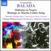 Balada: Sinfonia En Negro [Edmon Colomer, Emanuel Abbhl, Joan Eric Lluna] [Naxos: 8.573047]