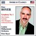 Boyer: Symphony No. 1 [Peter Boyer, London Philharmonic Orchestra] [Naxos: 8.559769]