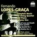 Fernando Lopes-Graa: String Quartets