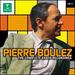 Pierre Boulez: The Complete Recordings